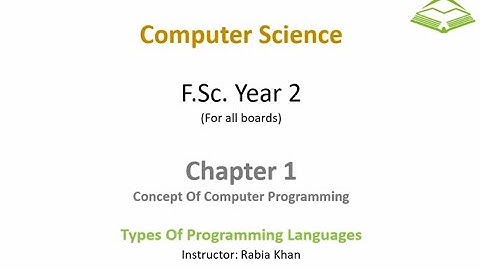 FSc Computer Science Book 2, CH 1, LEC 8: Different Types Of Programming language