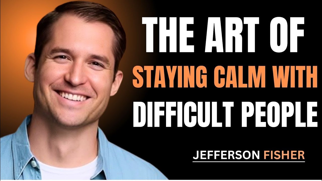 The Art of Staying Calm With Difficult P...