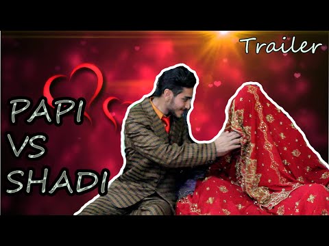 PAPI VS SHADI | Trailer | #PAPI_KI_VINES |