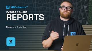 Export & Share Reports | VINCollector