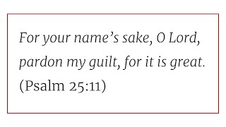 Solid Joys (August 28): Forgiven for Jesus’s Sake // Devotional by John Piper