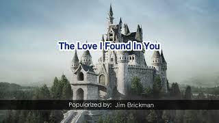 15050   The Love I Found In You   Jim Brickman