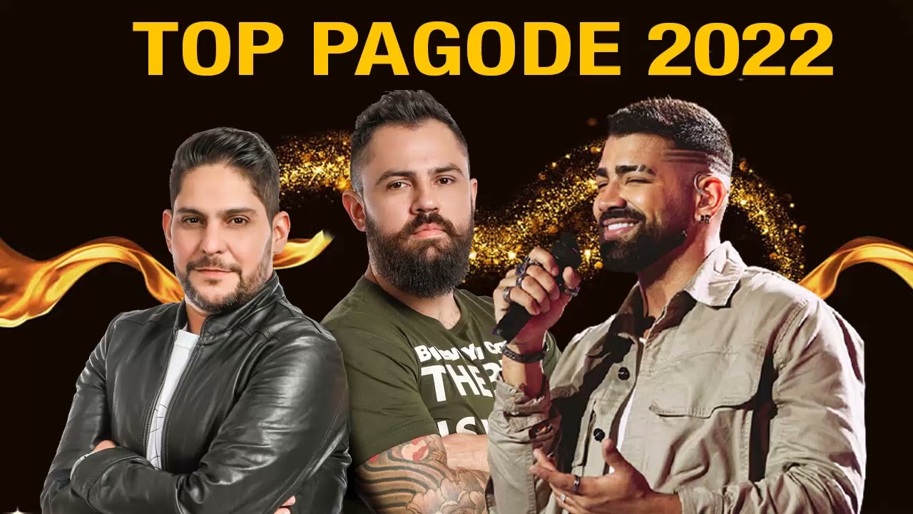 Pagode 2022 As Melhores Músicas de Pagode 2022 So As Top Pagode