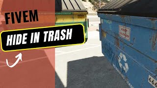 Fivem Hide in Trash    Fivem Store