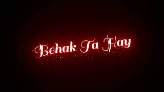 Zara Zara Behak Ta Hay Subscribe Me Ajju Editz 07