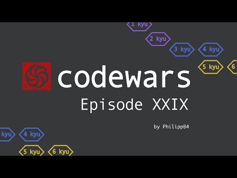 Codewars - Episode 29