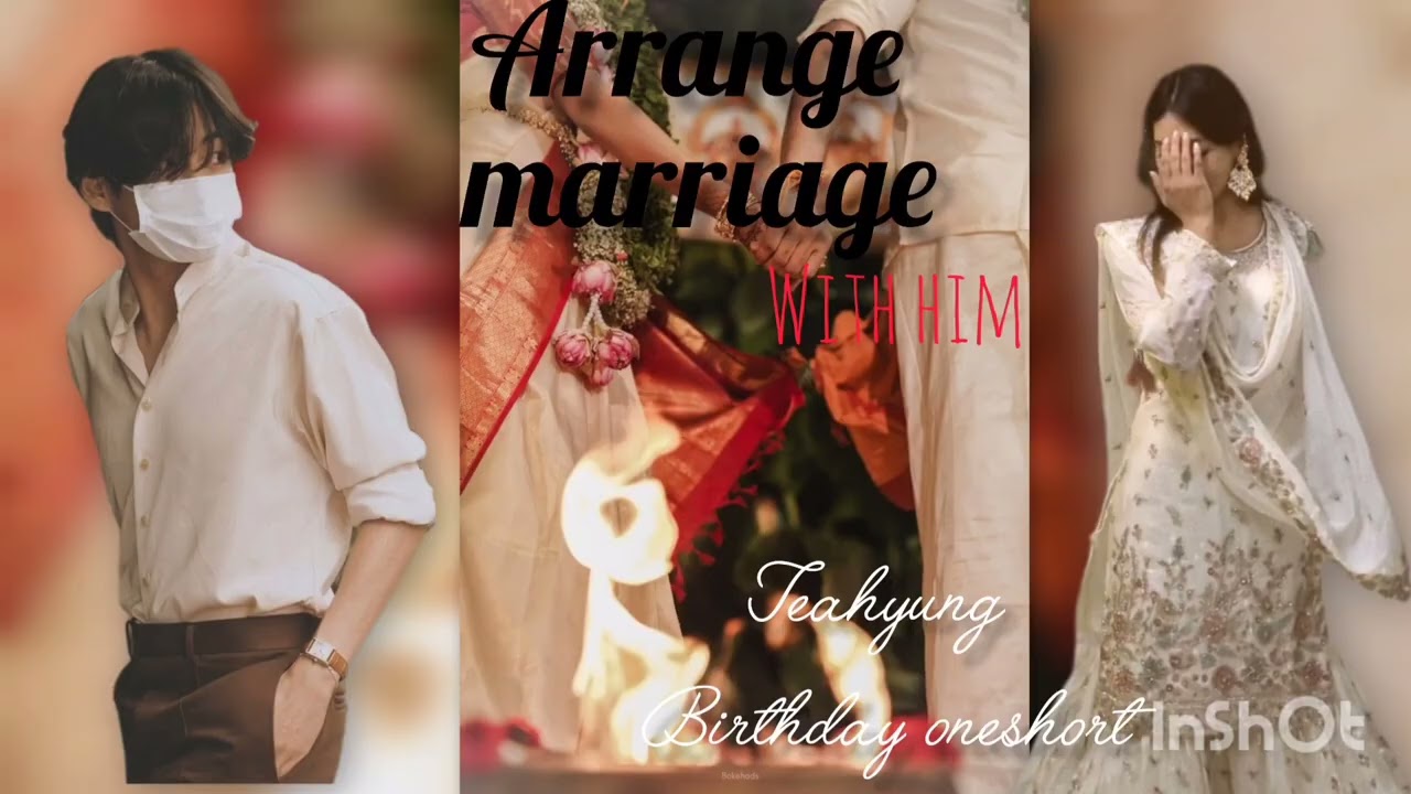 Arrange marriage with him/❤️/BTS Taehyung birthday oneshort//Ray Ficzzz 