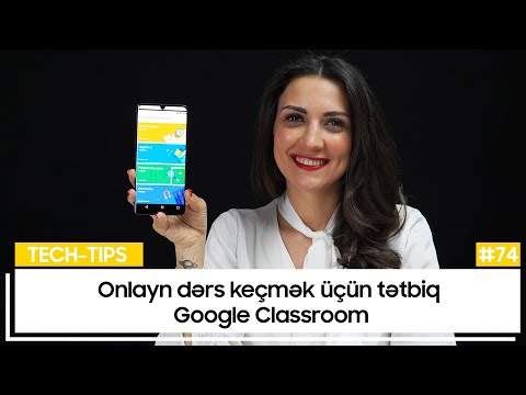 Onlayn dərs keçmək üçün tətbiq - Google Classroom | Tech-Tips #74