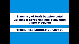 4 Technical Module 2 Part 2 Screening and Evaluating Vapor Intrusion