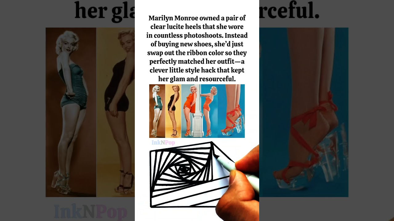 Marilyn Monroe owned a pair of clear lucite heels that she wore in countless photoshoots.