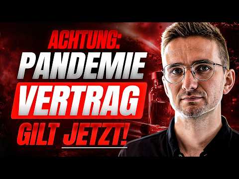 OFFIZIELL: WHO PANDEMIE VERTRAG ist DURCH! DAS kommt JETZT auf DICH zu!