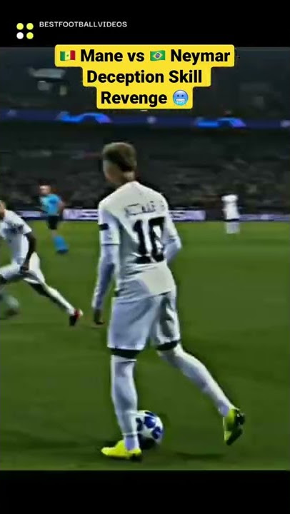 Mane vs Neymar Deception Skill Revenge 🥶⚡️💥 #mane #deception #neymar