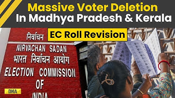 SIR News: EC’s SIR Sweep Removes 43 Lakh Voters In MP, Over 24 Lakh in Kerala | EC Roll Revision