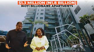 I Toured a ₦1.8 Billion Billionaire Apartment in Ikoyi