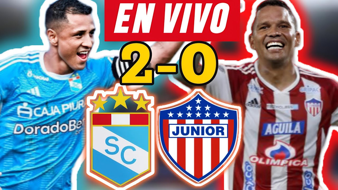 EN VIVO SPORTING CRISTAL vs. JUNIOR (2-0) I POR LA FECHA 3 DEL GRUPO F ...