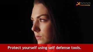 Protect yourself using self defence tools