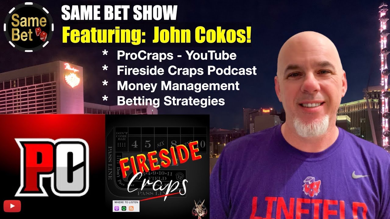 The Same Bet Show with John Cokos!