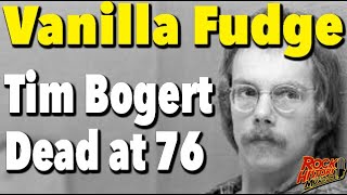 Video thumbnail of "Vanilla Fudge Bassist Tim Bogert Dead at 76"