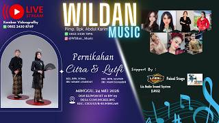 🔴LIVE PERNIKAHAN CITRA & LUTFFI | MINGGU 24 MEI 2026