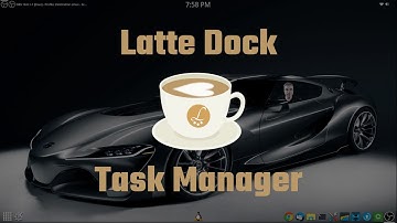 Latte Dock Task Manager