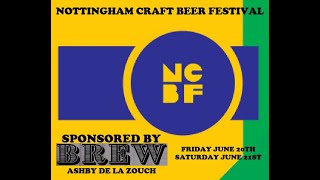 Nottingham Craft Beer Festival 2025 VLOG (Sponsored by BREW Micropub at Ashby De La Zouch)