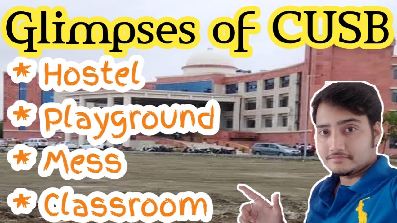 CUSB | BUILDINGS & FACILITIES | एक अंतः यात्रा