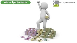 How to add ads in App inventor - App inventor 2 tutorials