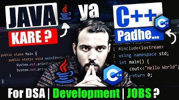 C++ vs Java for Beginners| Difference between C++ and Java for DSA , Development