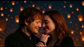 Ed Sheeran ft. Adele - You're The Lover Of My Life (Music Video)
