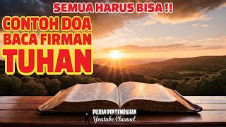 Contoh Doa Sebelum Membaca Firman Tuhan Di Ibadah