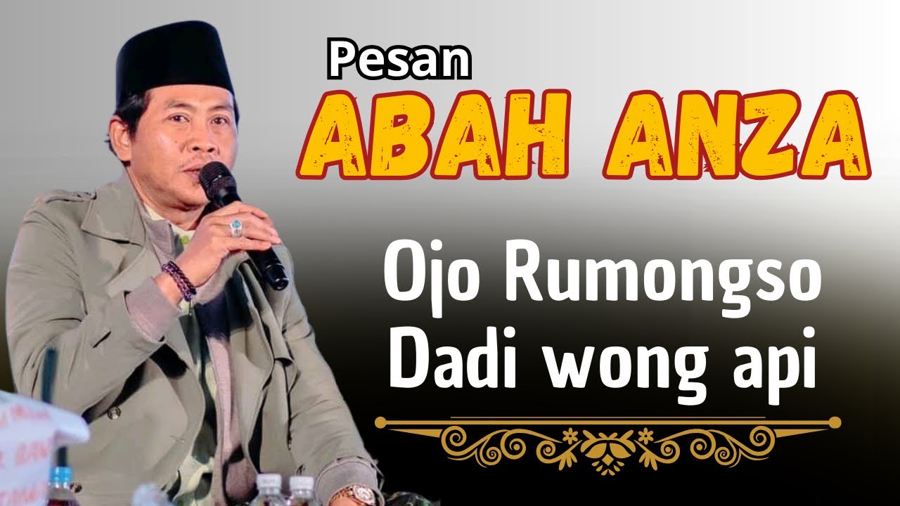 KH ANWAR ZAHID TERBARU | PESAN ABAH ANZA, APA ITU