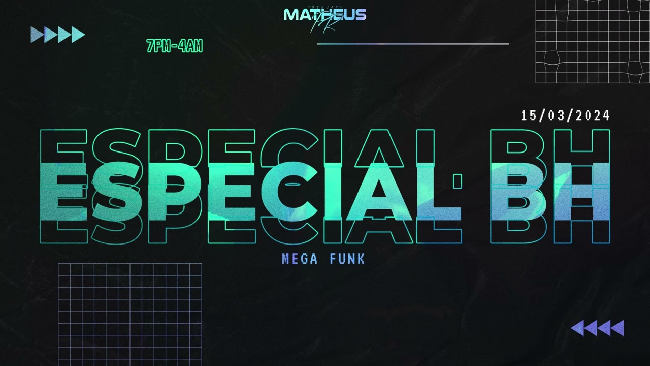 MEGA FUNK - ESPECIAL BH (DJ Matheus PR) 2024