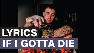 Caskey - If I Gotta Die [Lyrics]