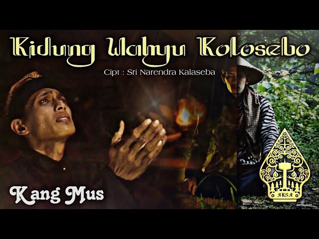 Kidung Wahyu Kolosebo || Sri Narendra Kalaseba || Cover AKSA Official || Voc Kang Mus class=