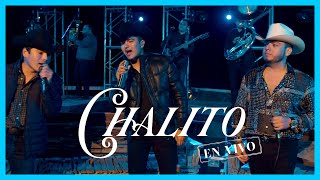 Chalito - (En Vivo) - Lenin Ramirez, Ulices Chaidez y Jose Manuel - DEL Records 2020 chords