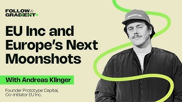 EU Inc and Europe’s Next Moonshots | Andreas Klinger, Founder of Prototype Capital