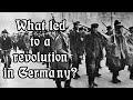 The German Revolution Of 1918 How It All Began