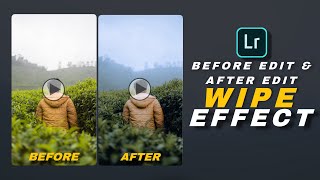 LIGHTROOM before and after wipe | PHOTO Before And After EFFECT IN LIGHTROOM!