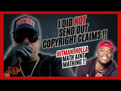 I did NOT send out COPYRIGHT CLAIMS!! Hitman Holla Breakdown