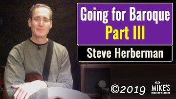 Going for Baroque III | Steve Herberman