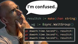 Golang Channels Or Wait Groups? Let Me Explain