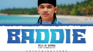 TAGMEZ - BADDIE (អង្គុយមាត់ឆ្នេរមេីលបារាំង) ' Lyrics (Color Coded Lyrics)