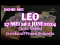 ♌RAMALAN ZODIAK LEO 27 MEI - 2 JUNI 2024 TAROT RAMALAN 7 HARI KE DEPAN  #ramalanzodiak#tarot#7hari