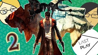 DmC (Part 2): Not in a Million Years | Last Play