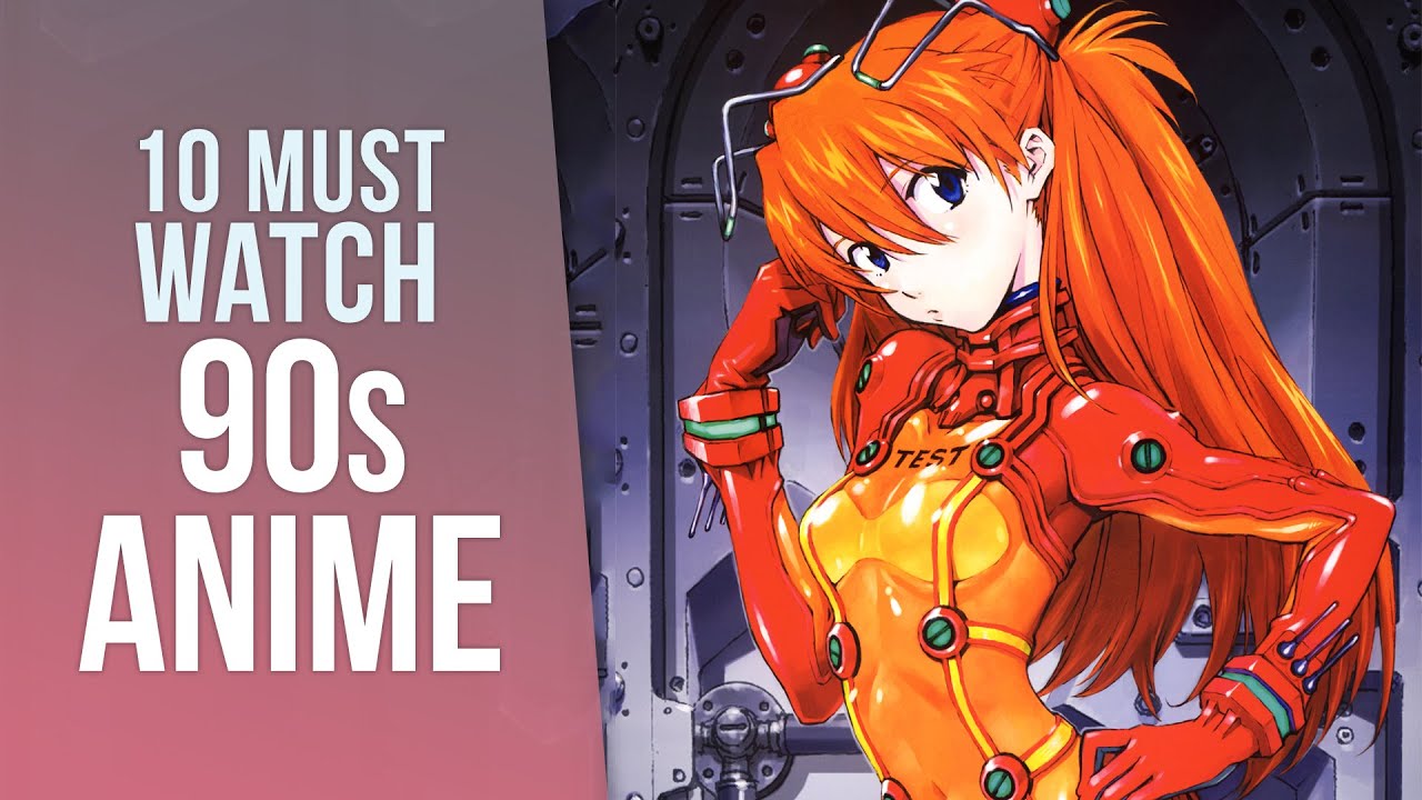 Top 50 Best 90s Anime Of All Time The Ultimate Old Anime List