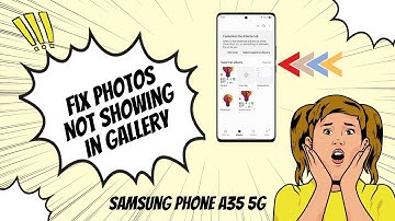 How To Fix Photos Not Showing in Gallery on Samsung Galaxy A35 5G 2025 | Easy Step-by-Step Guide!