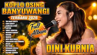 DINI KURNIA TAU DADI CERITO, KARI CERITO FULL ALBUM KOPLO BANYUWANGI VIRAL 2026 TANPA IKLAN