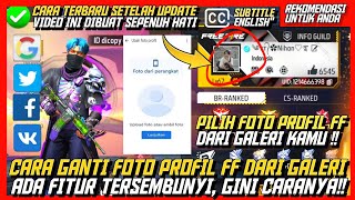 cara ganti foto profil ff || cara ganti avatar ff