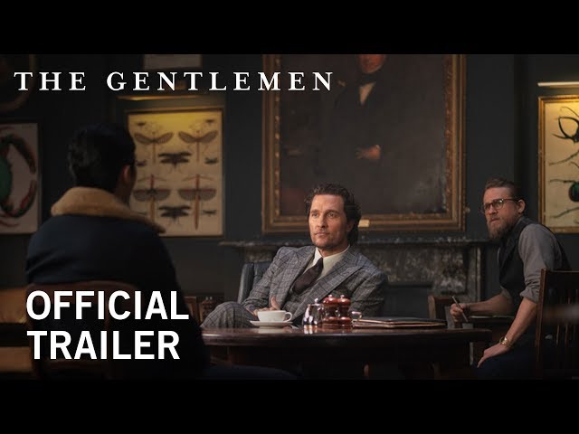 The Gentlemen | Official Trailer | Own it NOW on Digital HD, Blu-ray & DVD