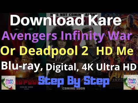how-to-download-avengers-infinity-war-and-deadpool-2-hindi-dubbed-blu-ray